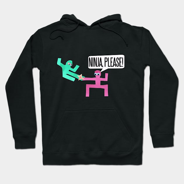 Ninja PLEASE Hoodie by bubbsnugg